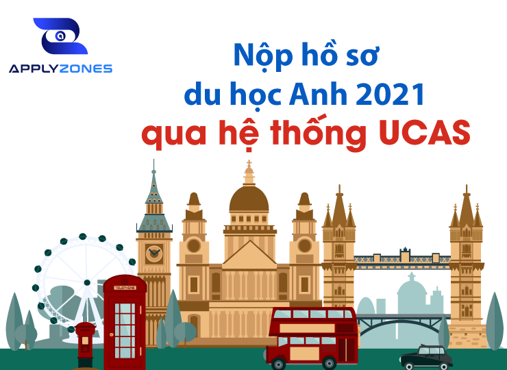Nộp hồ sơ du học Anh qua hệ thống UCAS